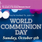World Communion Sunday (10/5/14)