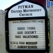 Good Thing God Doesn’t Take Vacations!